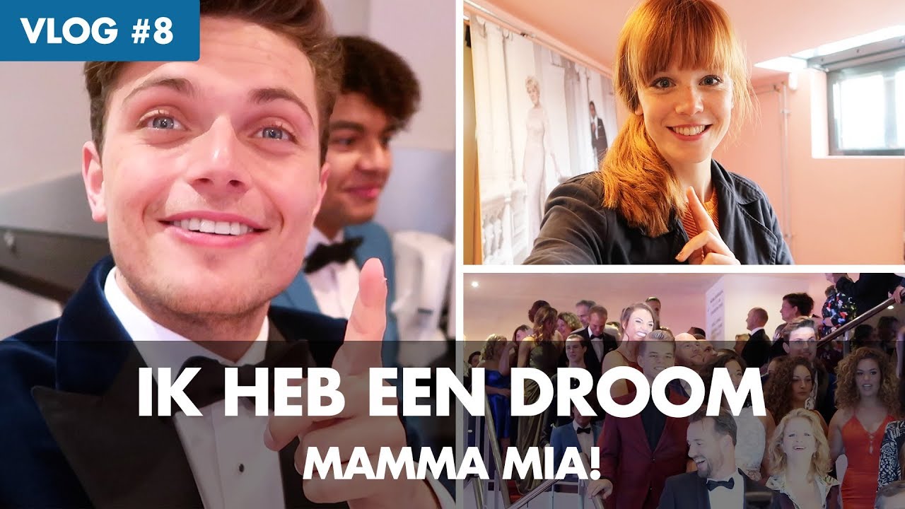 WEEKVLOG 8 - Ik heb een droom | MAMMA MIA!