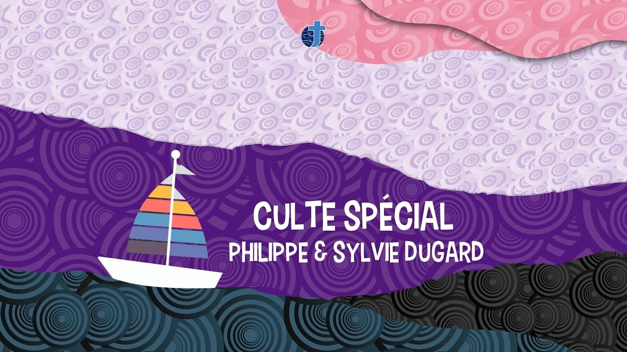 Culte spécial départ Philippe & Sylvie DUGARD