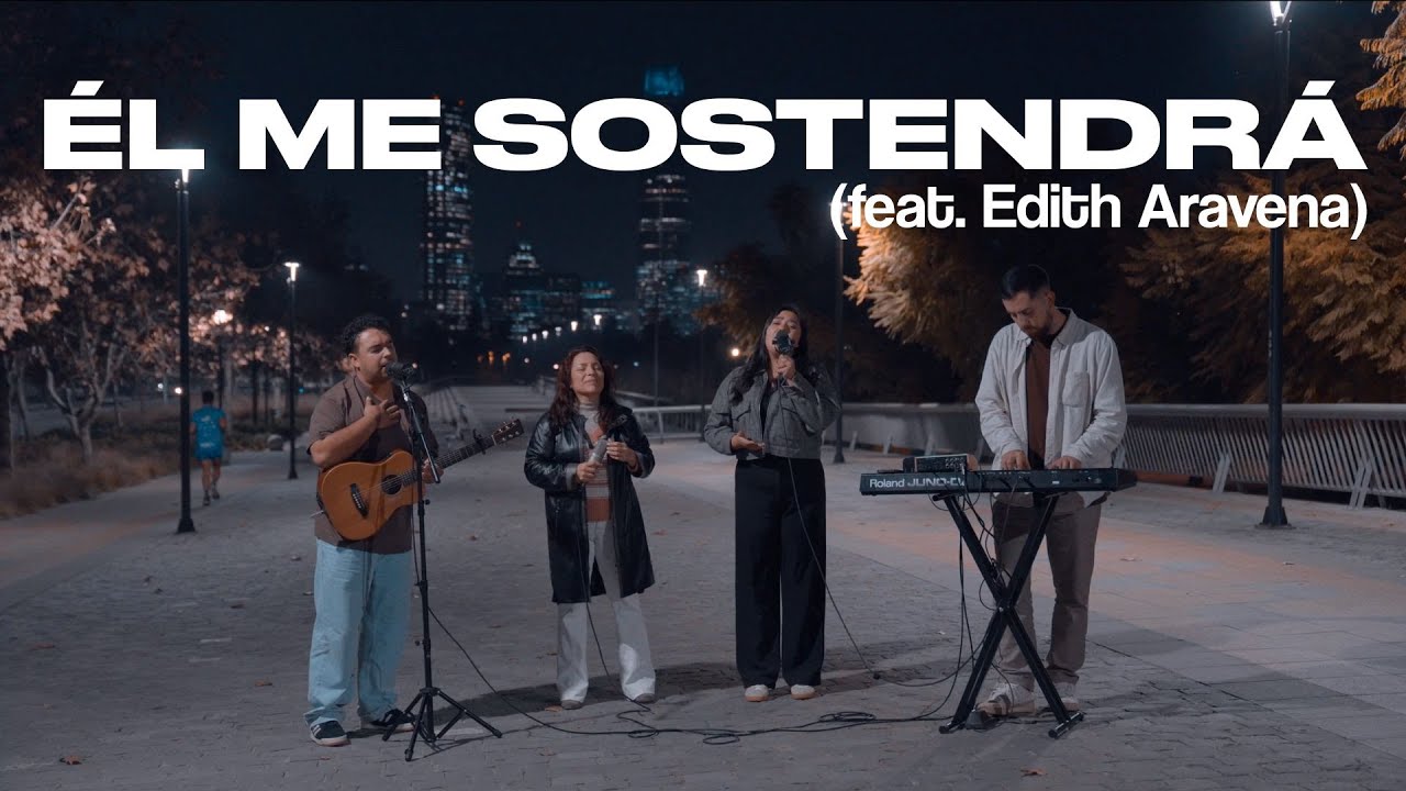 NOMAD WORSHIP, Edith Aravena - &Eacute;l Me Sostendr&aacute; (desde Santiago, Chile)