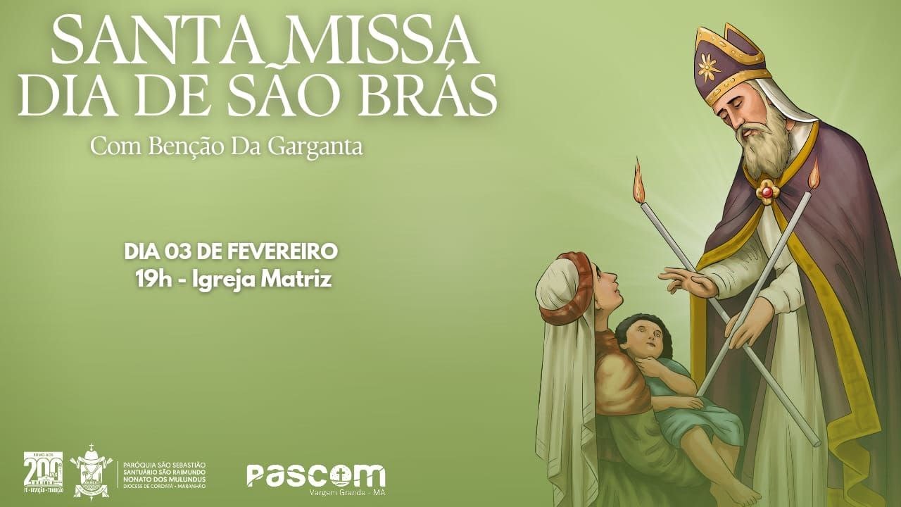 SANTA MISSA DE SÃO BRÁS