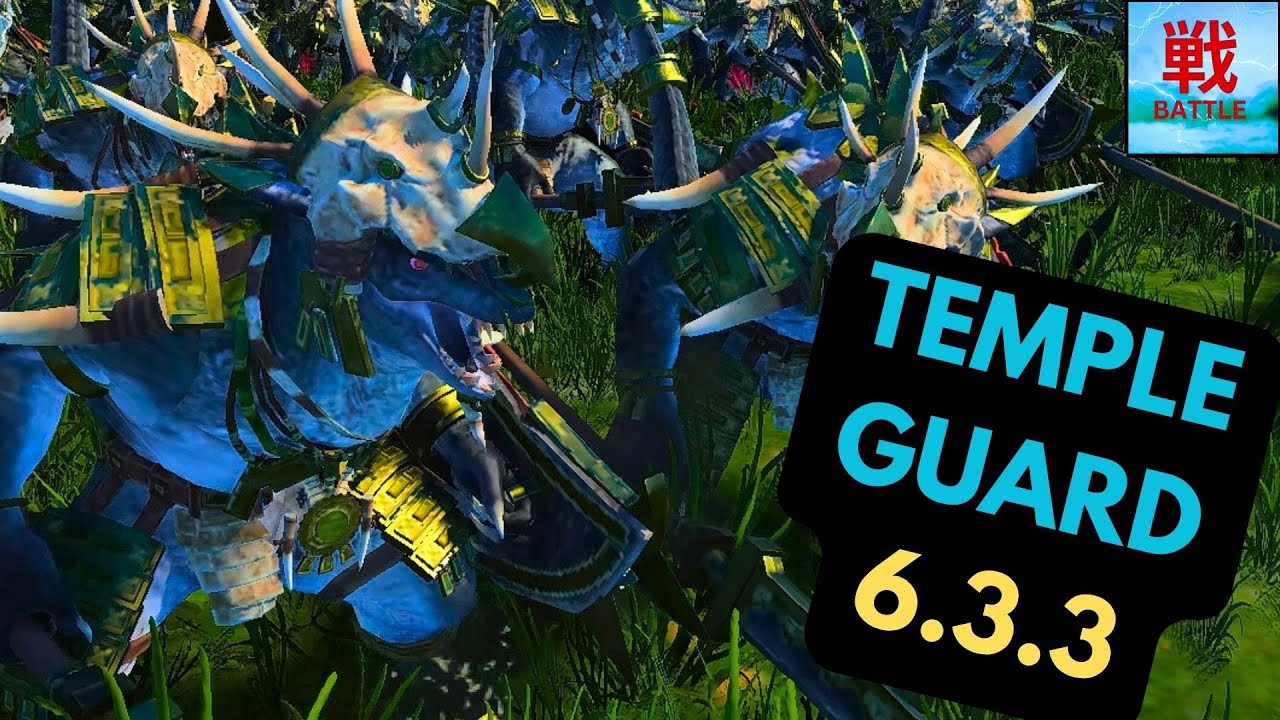 Are Temple Guard STALWART ENOUGH in Patch 6.3.3? - Lizardmen Unit Focus