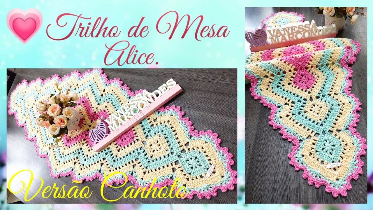 🌸 trilho de Mesa Alice em Crochê. Versão Canhoto. Por @Vanessa Marcondes