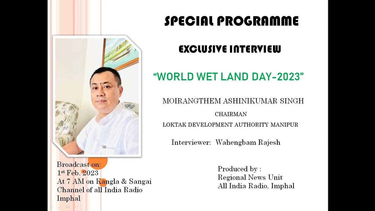 AIR News Imphal- Exclusive Interview with Chairman  LDA. M.Asnikumar. Interviewer: Wahengbam Rajesh