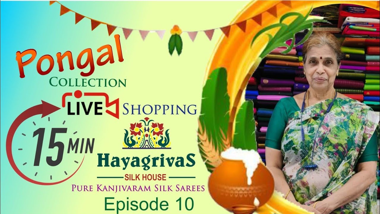 Everyday 15 Mins LIVE Shopping with Hayagrivas Silk House!