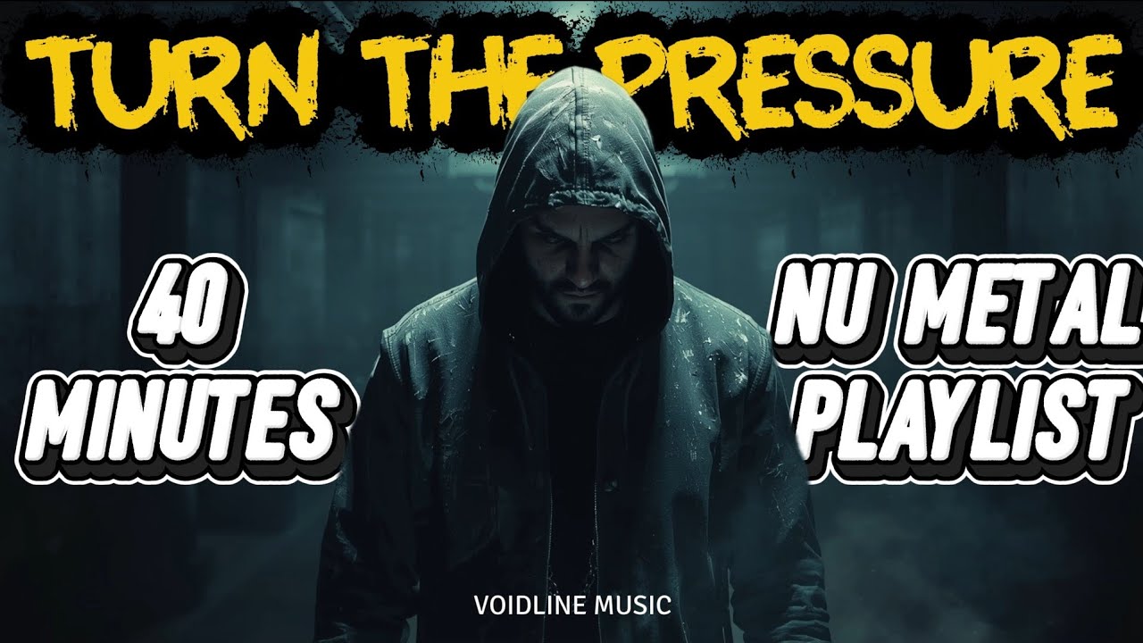 Turn The Pressure – Nu Metal Playlist (40 Min) | VOIDLINE music