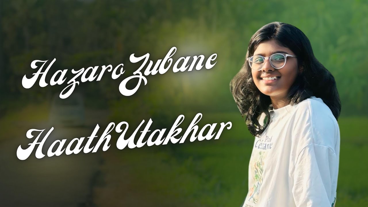 Haath Uthakar X Hazaaro Zubane | Ft. Aksa Anu | Cover Song |