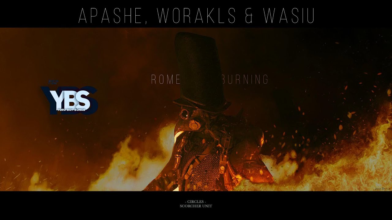 Apashe, Worakls & Wasiu - Rome Is Burning