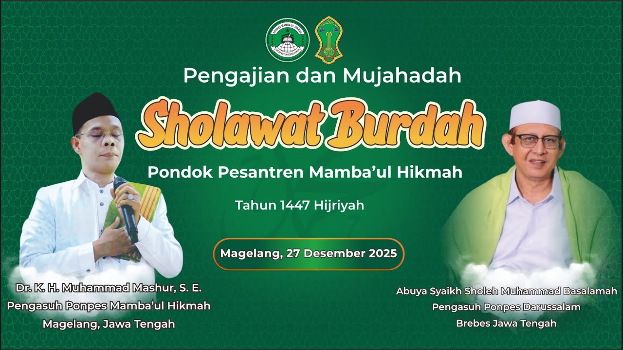 PENGAJIAN DAN PEMBACAAN SHOLAWAT BURDAH TAHUN 2025 I SABTU, 27 DESEMBER 2025