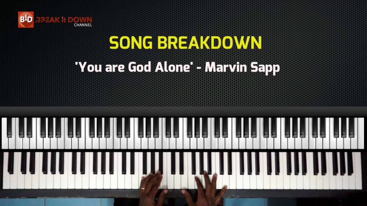 BreakitDown - 'You are God Alone' - Song Breakdown - Part 1