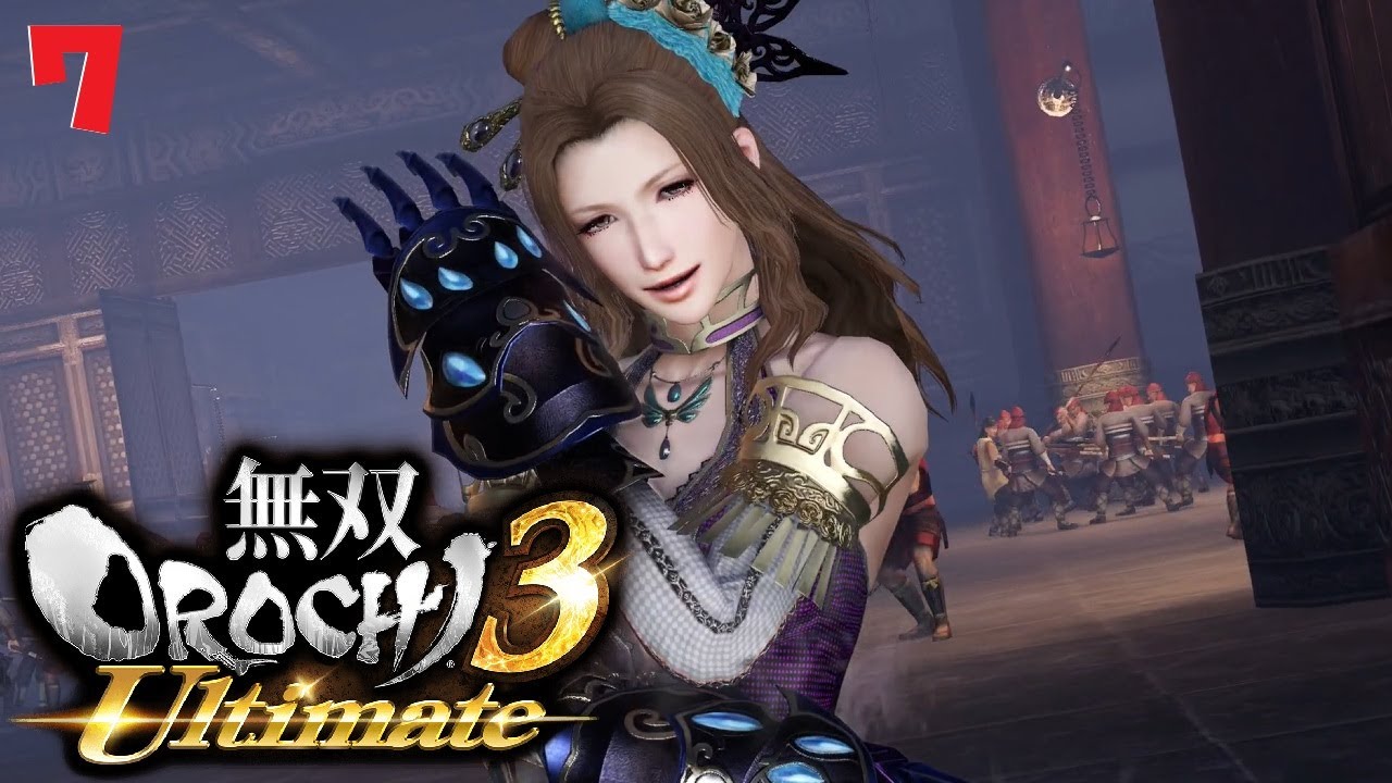 【無双OROCHI3 Ultimate】オネェさんはお気に入り武将達と天下統一します！？　#7