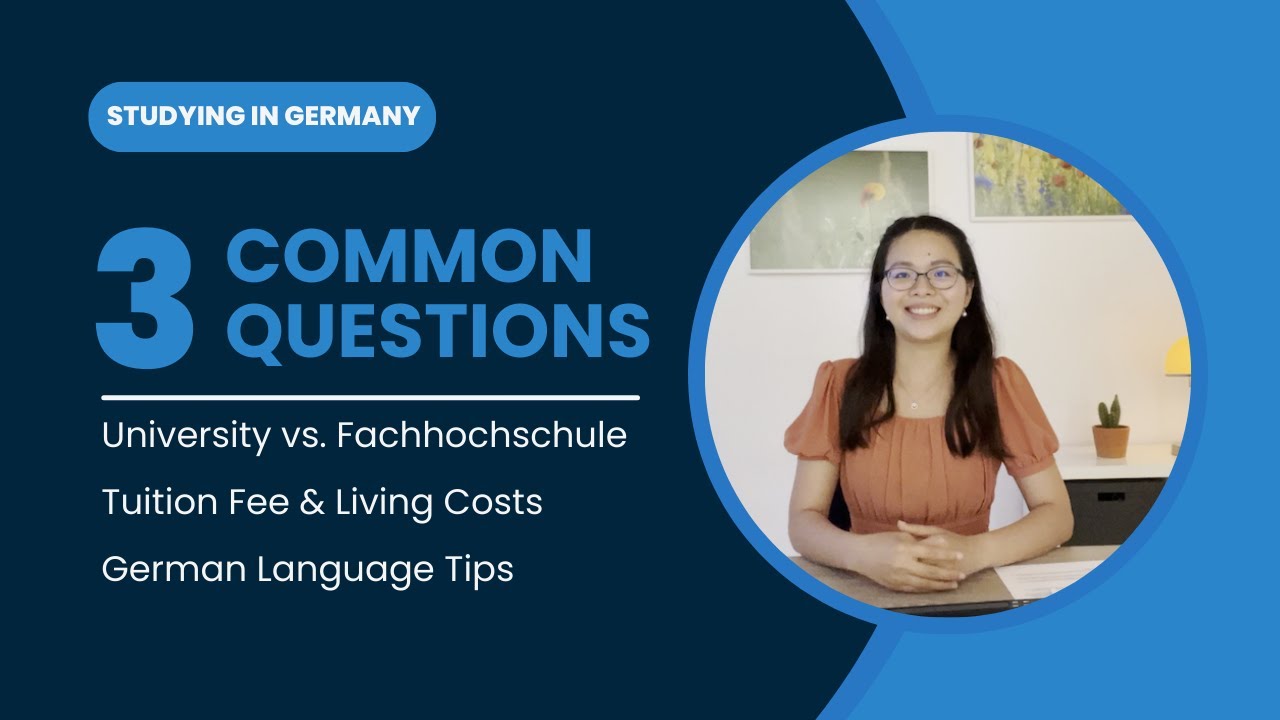Studying in Germany: University vs. Fachhochschule, Tuition Fee & Living Costs, German Language Tips