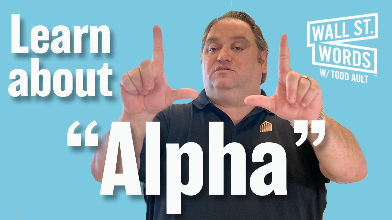 Wall Street Words word of the day = Alpha