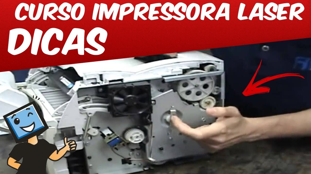 CURSO CONSERTO EM IMPRESSORA LASER / DICAS