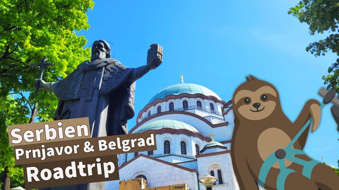 BELGRAD - Die Hauptstadt Serbiens | Roadtrip durch den Balkan #1
