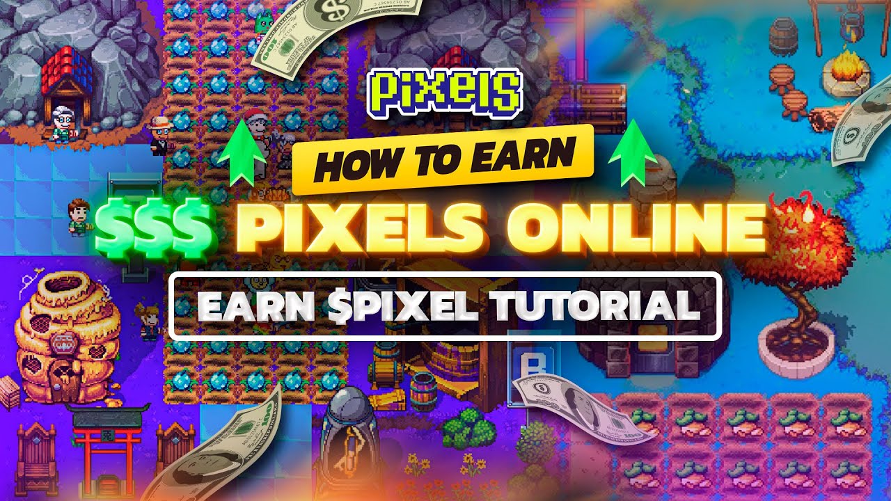 Pixels Online 2024 💰КАК ЗАРАБАТЫВАТЬ ДЕНЬГИ, ИГРАЯ В PIXELS💰! ИГРАЙТЕ, ЧТОБЫ ЗАРАБАТЫВАТЬ $PIXEL....