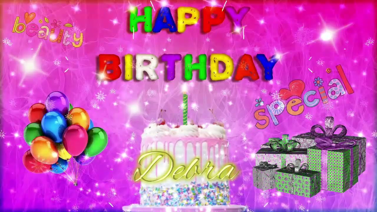 Happy Birthday Debra🎈🎊🎂🎉Gold Edition