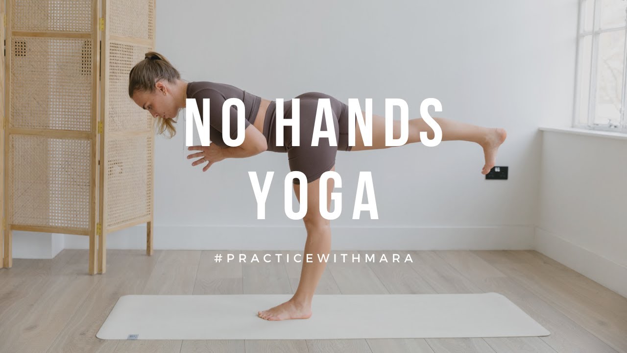 No Hands Yoga