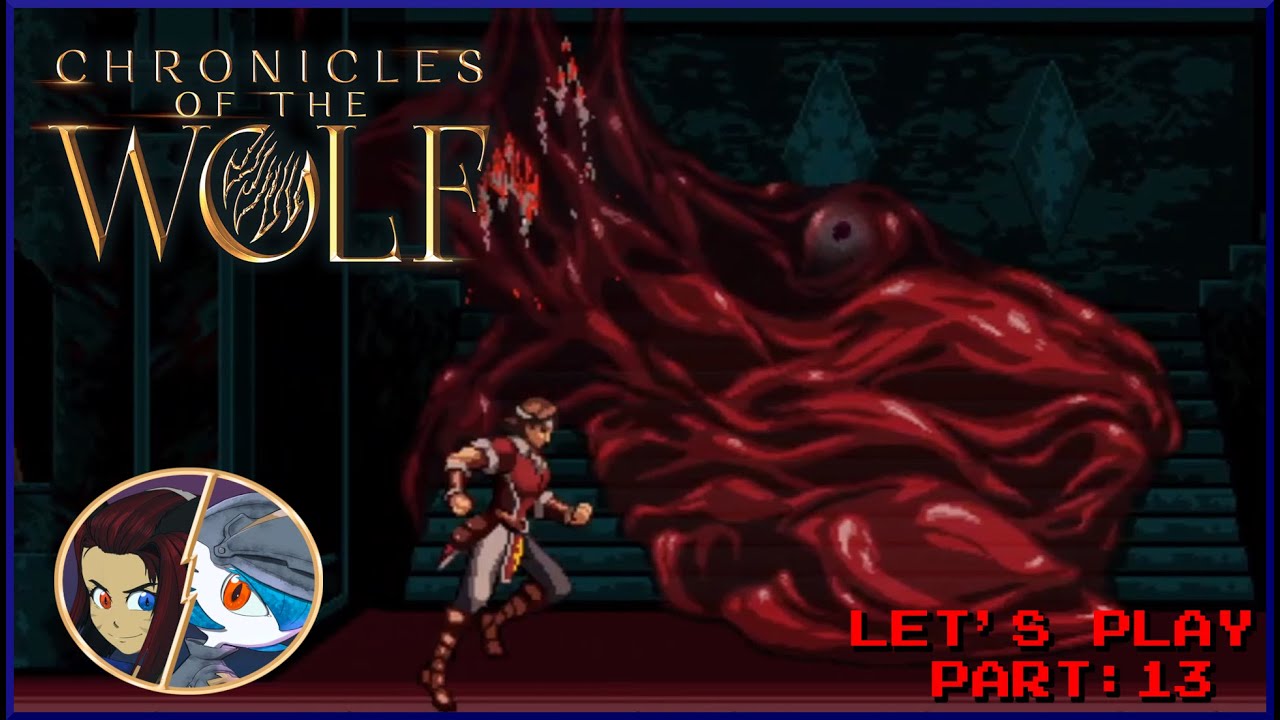 Let's Play Chronicles of The Wolf 13: 