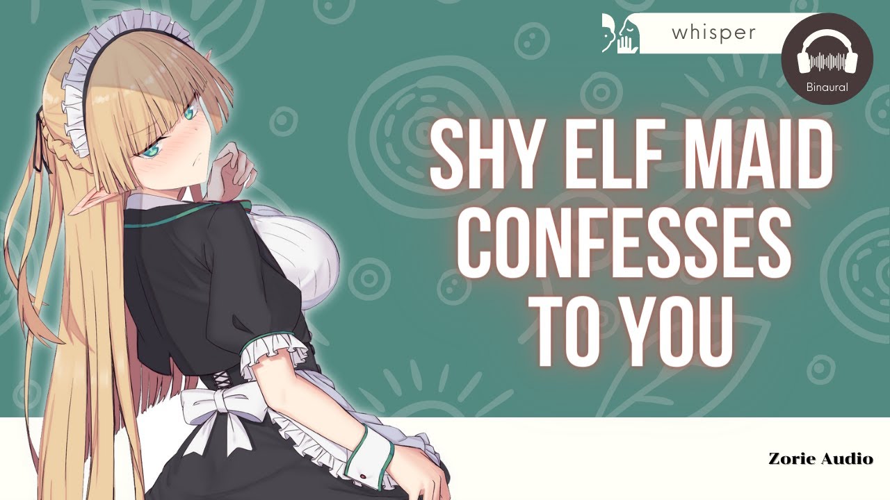 [ EN ] Shy elf maid confesses to you | Roleplay ASMR | Binaural | Zorie AUDIO