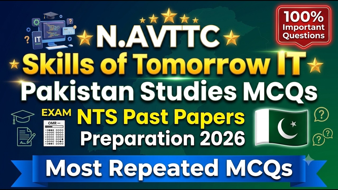 NAVTTC | Навыки будущего IT NTS Прошлые экзаменационные работы Вопросы по истории Пакистана | Под...