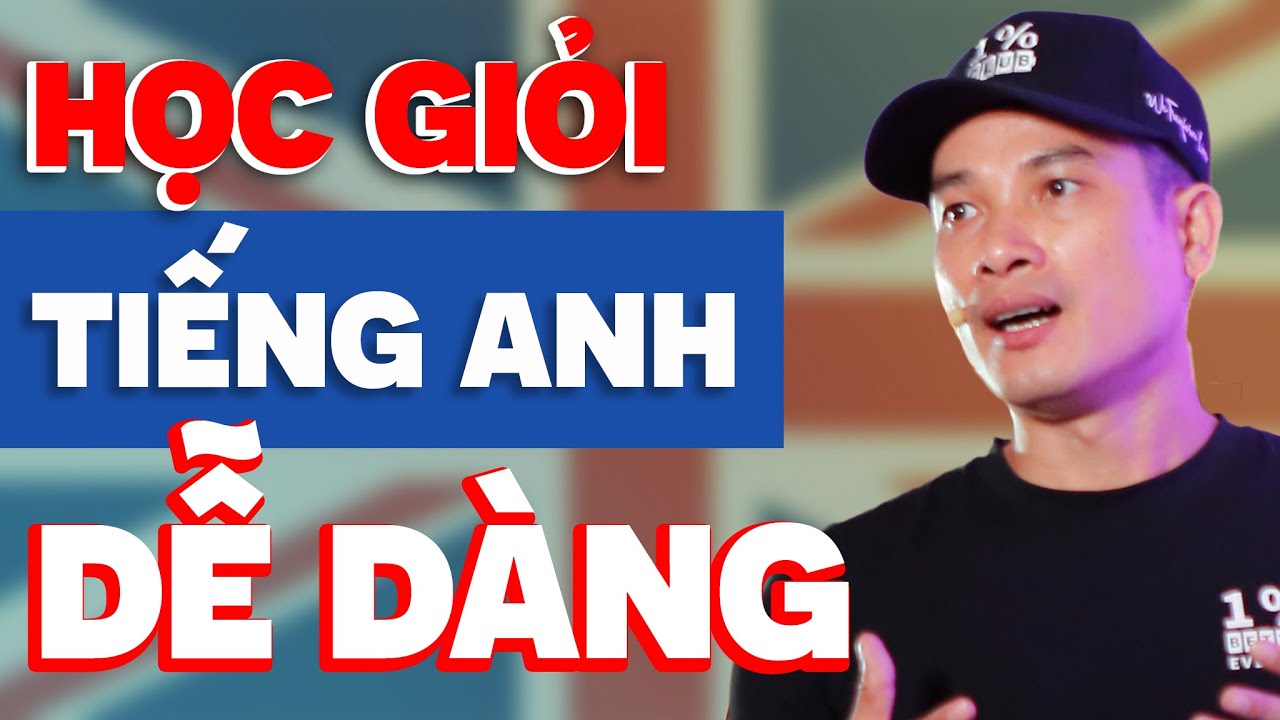 ĐỂ HỌC GIỎI TIẾNG ANH (NGOẠI NGỮ) DÀNH CHO NHỮNG BẠN TRẺ KHAO KHÁT THÀNH CÔNG