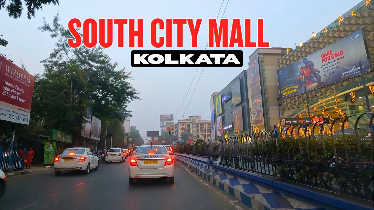 Улица Принца Анвара Шаха, торговый центр South City Mall | Kolkata Drive
