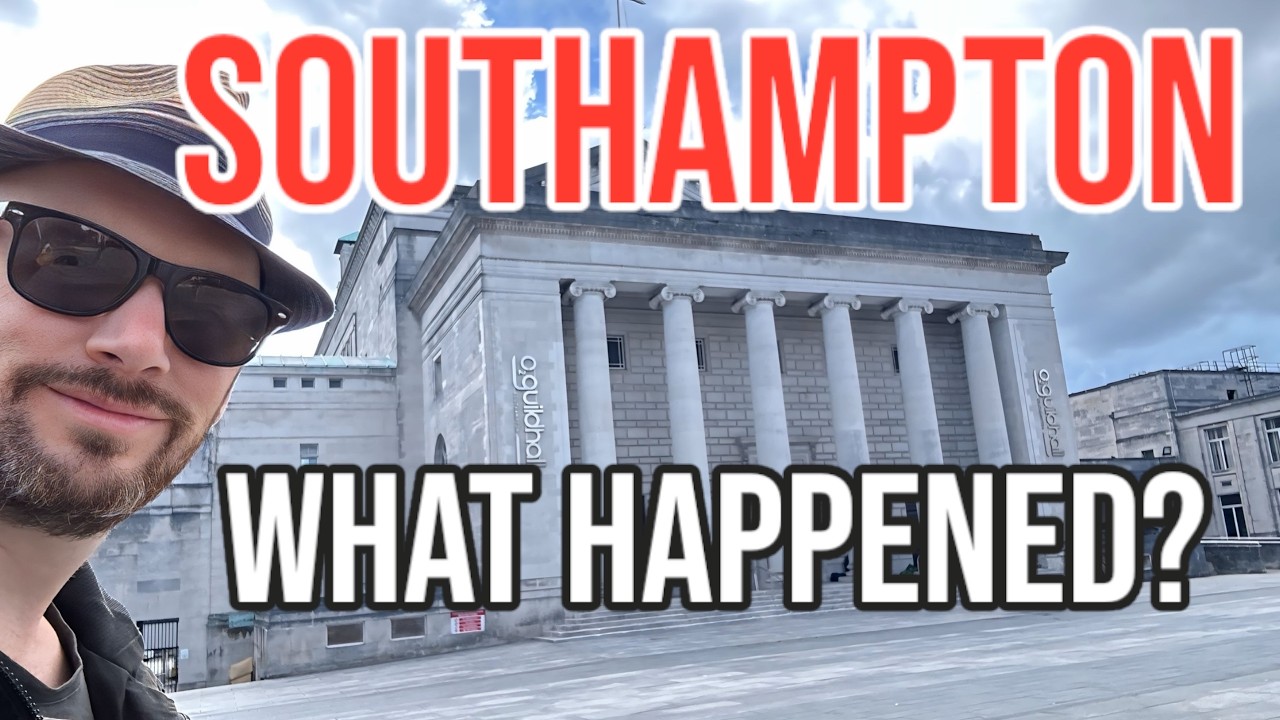 Southampton: Britain’s Forgotten Port City?  🚢🇬🇧