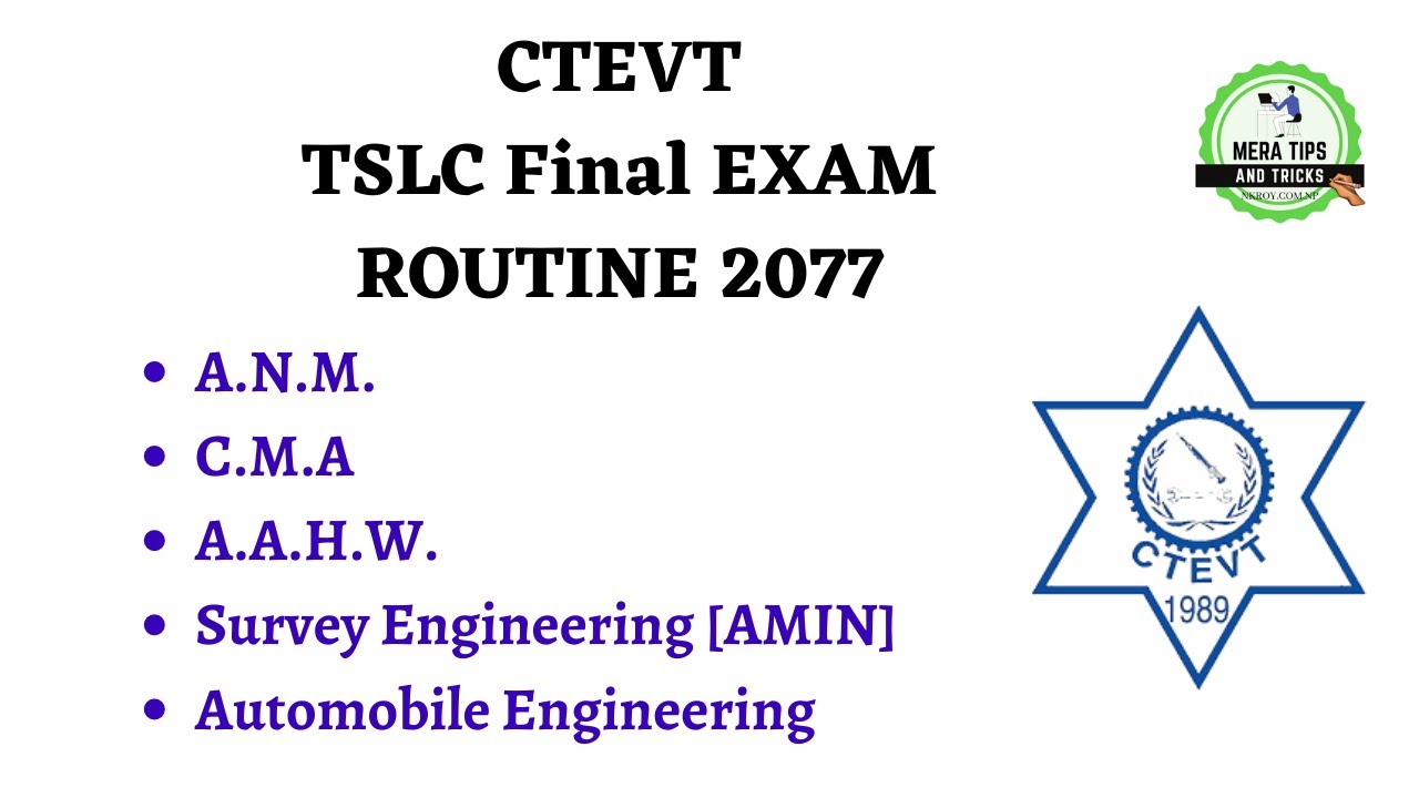 TSLC Exam Routine 2077 | CTEVT Final Exam 2077