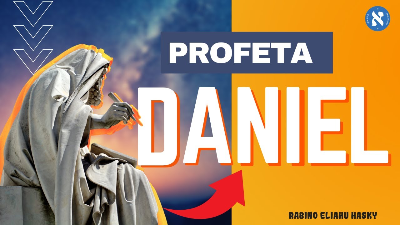 Profeta Daniel - um ser humano único
