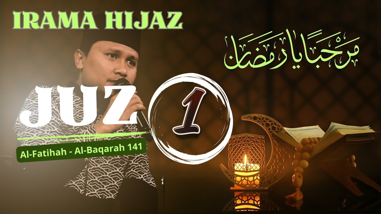 JUZ 1 IRAMA HIJAZ