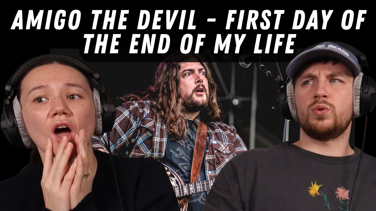 Amigo The Devil - first day of the end of my life REACTION