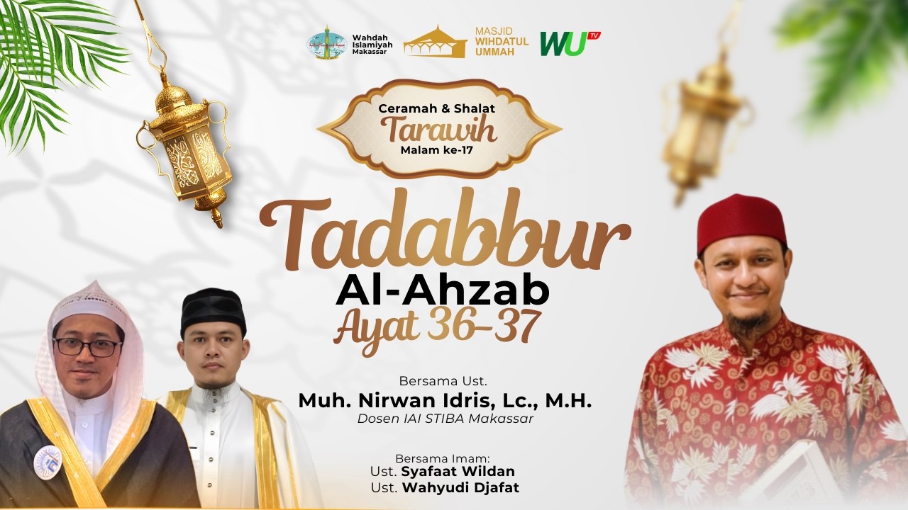 [LIVE] Ceramah & Shalat Tarawih Malam ke-17 | Ust. Muhammad Nirwan Idris, Lc., M.H.I.
