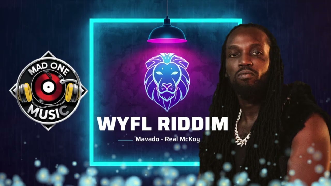 Mavado - Real McKoy (WYFL Riddim) | M.A.D. One Remix | Dancehall 2026