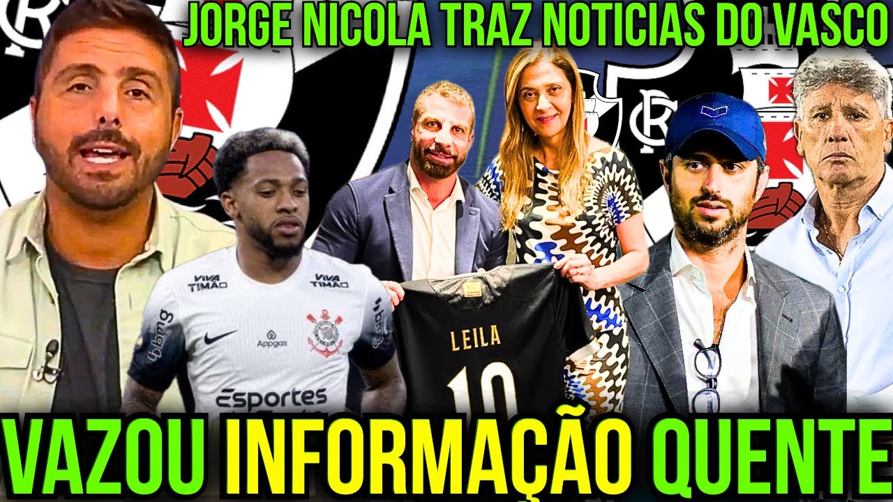 🚨JORGE NICOLA TRAS NOT&Iacute;CIAS DO MERCADO DA BOLA VASCA&Iacute;NO | B.O NA SAF? | NOT&Iacute;CIAS DO VASCO DA GAMA