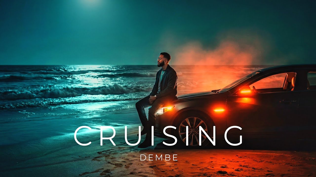 DEMBE - Cruising