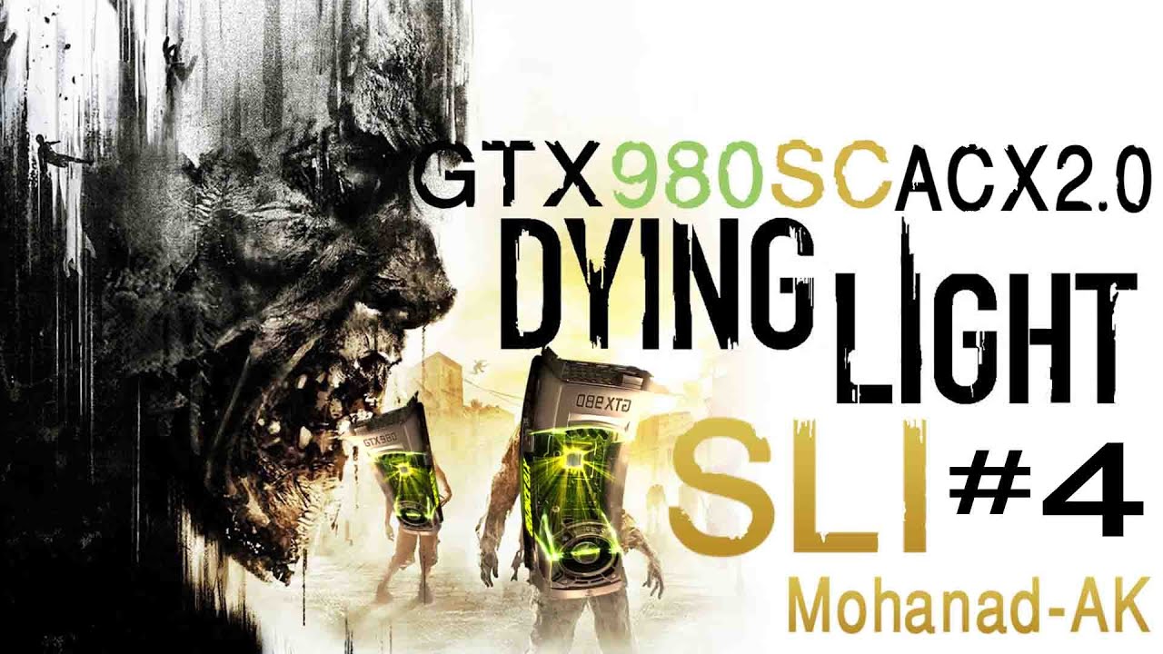 Dying Light-60FPS-1080p-Ultra-GTX980SC-ACX2.0-SLI-TEST-part4