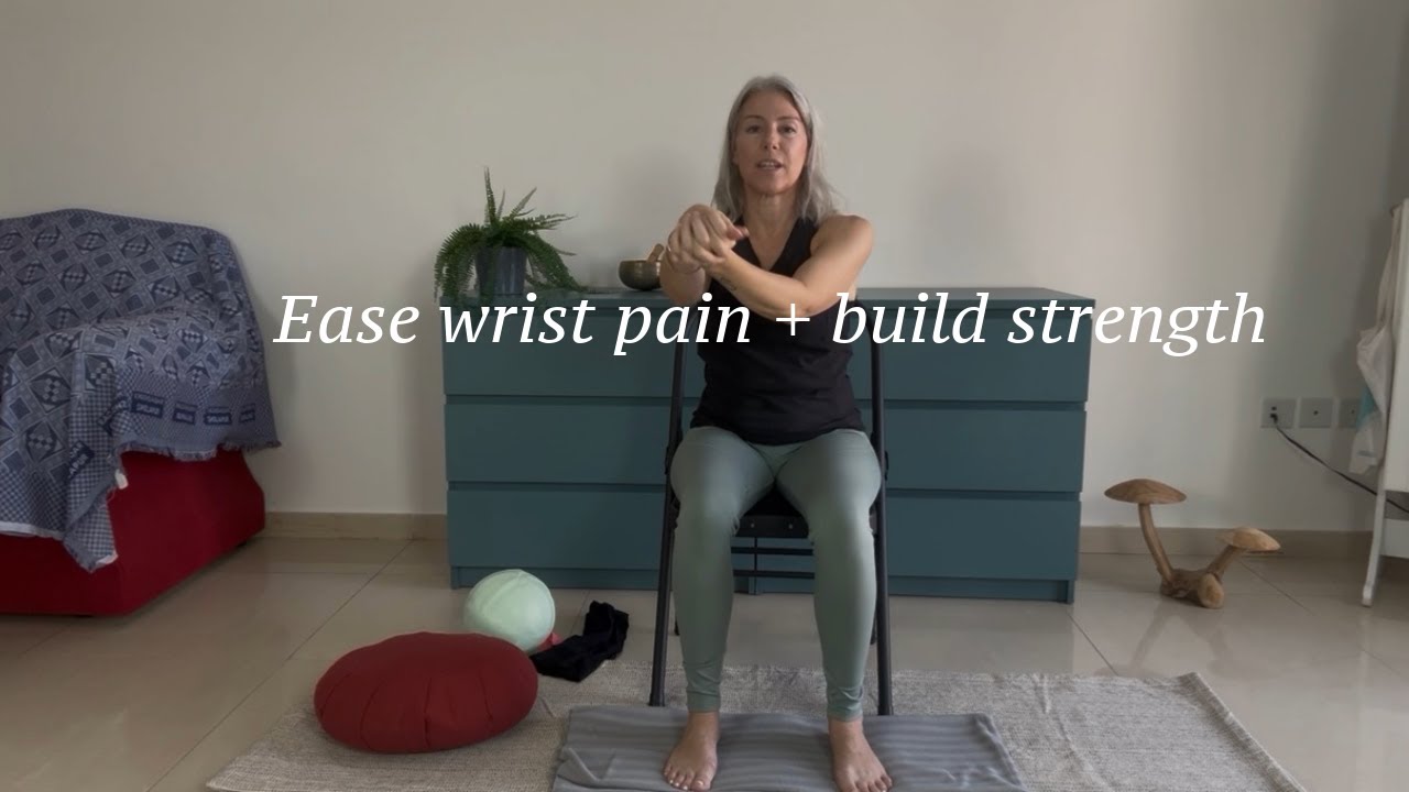 Stronger wrists, healthier hands - Yoga Therapy for everyday strength & mobility