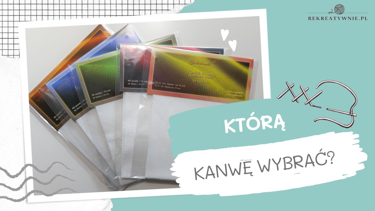 Którą kanwę wybrać i iloma nitkami haftować? 🤔 Haft krzyżykowy   | rekreatywnie.pl