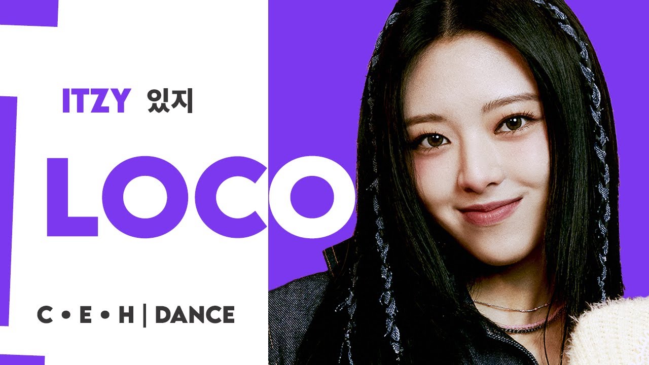 ITZY 'LOCO' Dance Distribution (Center + Edge + Hidden)