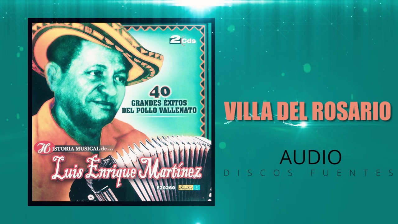 Villa del Rosario - Luis Enrique Martinez (Audio) | Discos Fuentes
