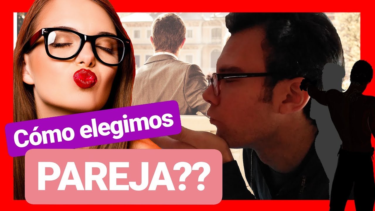 💖3 EXPERIMENTOS para ELEGIR PAREJA💋 | por PsicoVlog