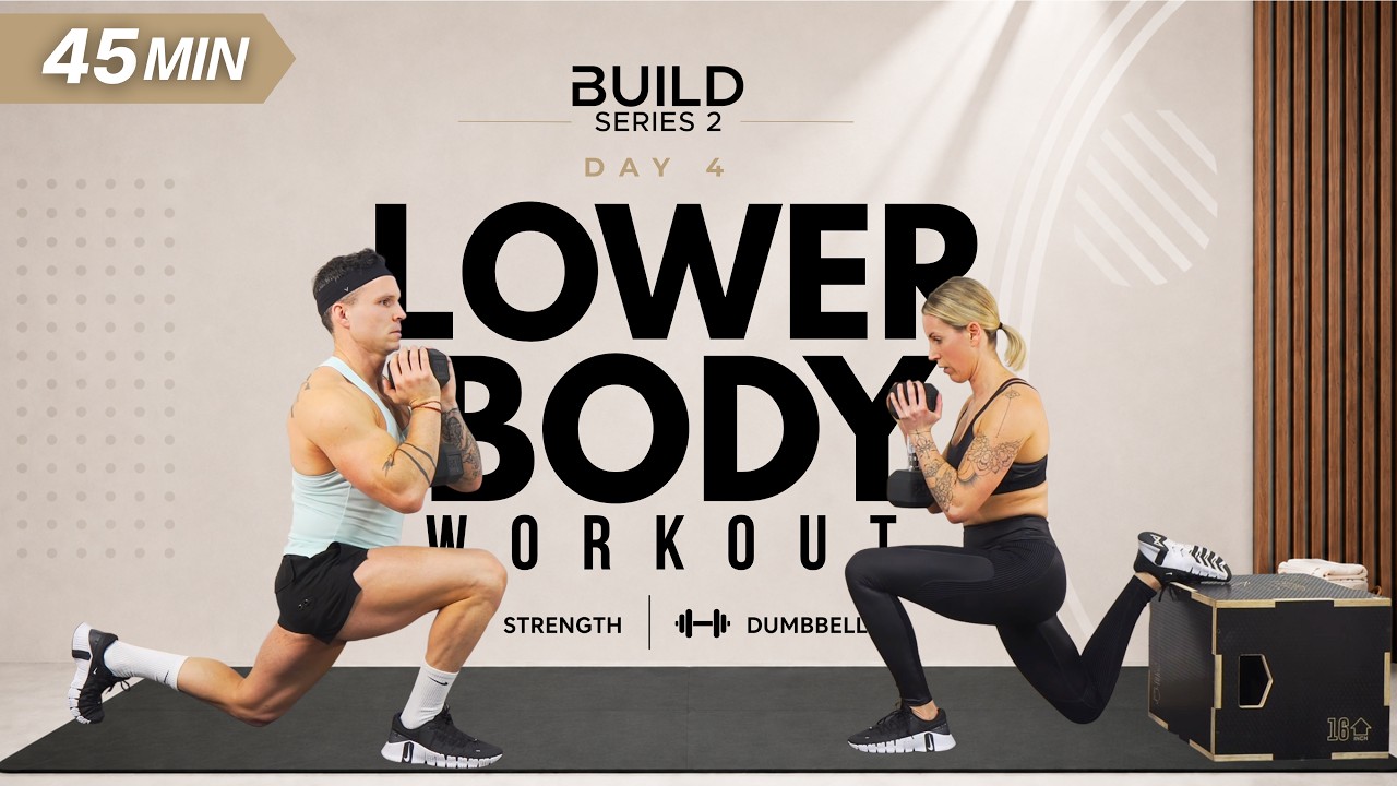 Day 4 | 45 Min TOTAL LOWER BODY DUMBBELL WORKOUT | BUILD Series 2