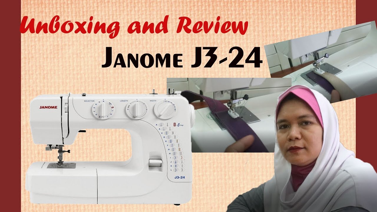 Janome J3-24 Sewing Machine Unboxing n Review