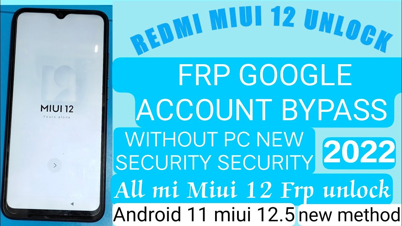 MIUI 12 FRP Bypass 2022 | All Xiaomi Redmi Poco Miui 12.5 | Mi 9A MIUI 12 Frp Bypass Without Pc