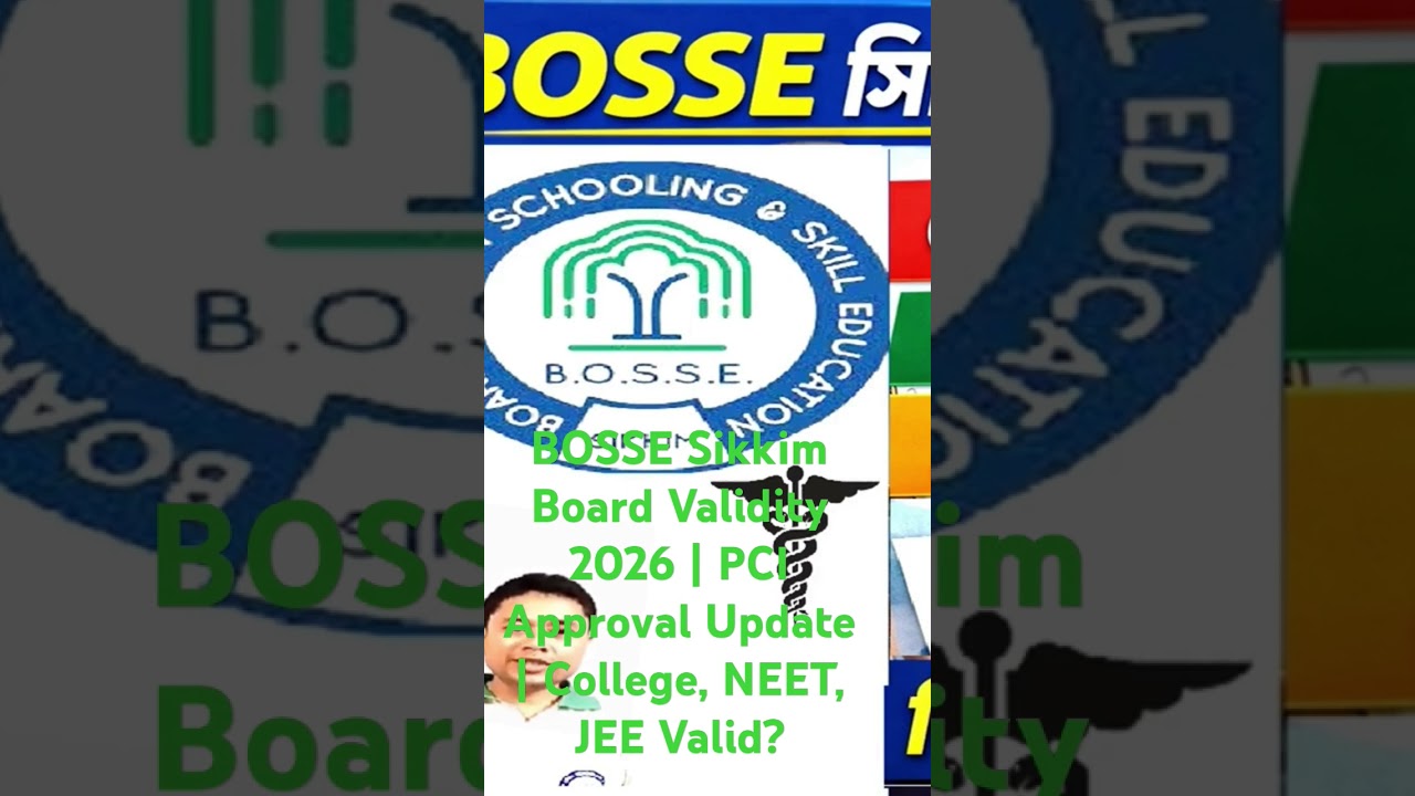 BOSSE Sikkim Board Validity 2026 | PCI Approval Update | College, NEET, JEE Valid? #bosse