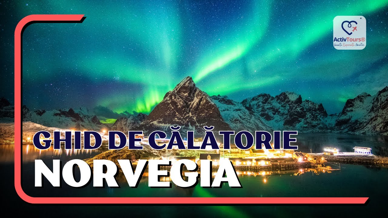 Ghid de călătorie pentru o vacanță în Norvegia | ActivTours