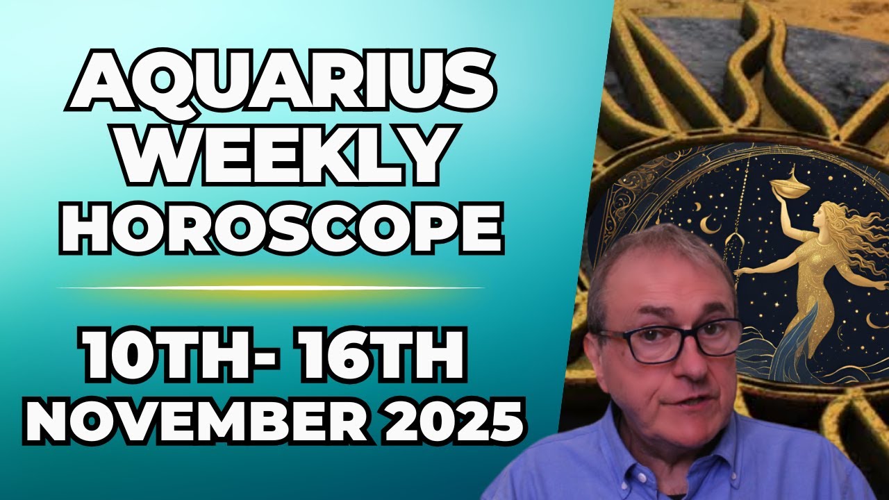 Aquarius Weekly Horoscope ♒  Nov 10 &ndash; 16, 2025 | Patrick Arundell Astrology