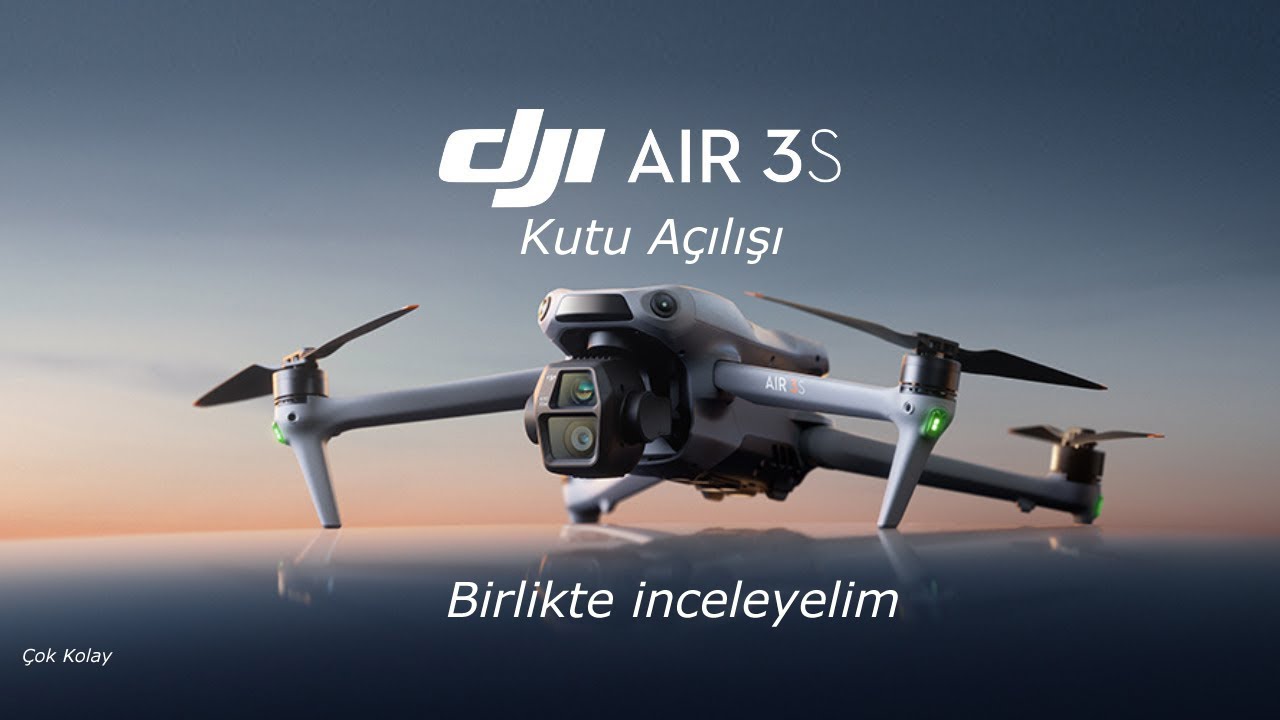 DJI Air 3S Drone | Kutu Açılışı ve İlk İzlenimler-DJI Air 3S Drone | Unboxing and First Impressions