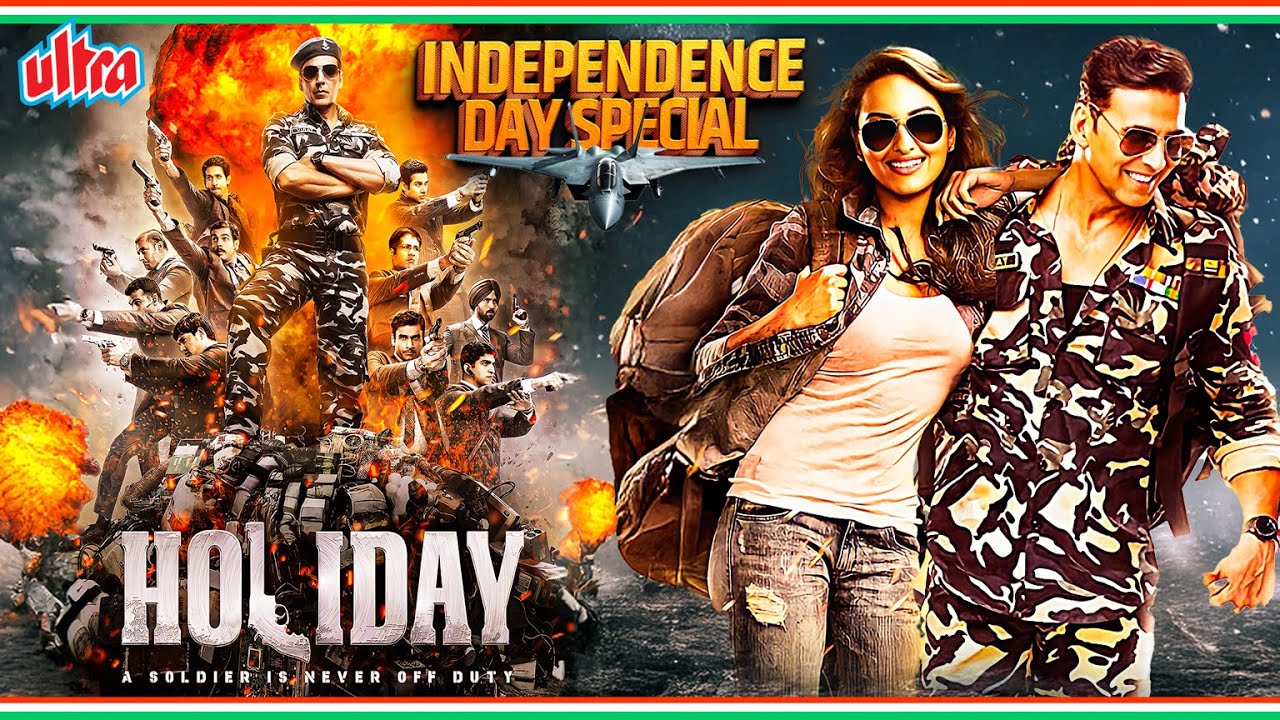 Holiday Full Movie (2014) - Akshay Kumar, Sonakshi Sinha - 15th August - Independence Day Special