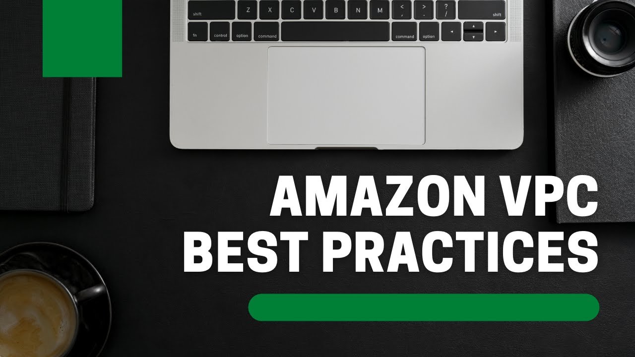 Amazon VPC - best practices